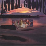 Buy Astral Groove