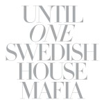 Buy Until One (Mixed By Swedish House Mafia)