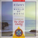 Buy Kitaro's World Of Music Featuring Yu-Xiao Guang