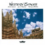 Buy Western Spaces (With Kevin Braheny & Richard Burmer) CD1
