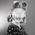 Buy Keep On Dancing (Remixes)
