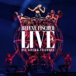 Buy Helene Fischer Live - Die Arena-Tournee CD1