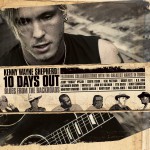 Buy 10 Days Out: Blues From The Backroad