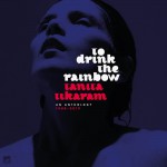 Buy To Drink The Rainbow (An Anthology 1988-2019)