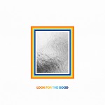 Buy Look For The Good (Single Version) (CDS)