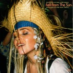 Buy Fell From The Sun (Downtempo And After Hours 1990-91)