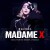 Purchase Madame X - Music From The Theater Xperience (Live) Mp3