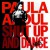 Buy Shut Up And Dance (The Dance Mixes)