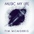 Buy Music My Life (CDS)