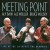 Buy Meeting Point: Live At The Liverpool Philharmonic (With Ale Moller & Bruce Molsky)