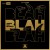 Buy Blah Blah Blah (CDS)