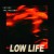 Buy Low Life (CDS)