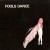 Buy Fools Dance (EP)