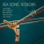 Purchase Sea Song Sessions Mp3