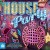 Purchase Ministry Of Sound: House Party CD1 Mp3