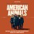 Purchase American Animals (Original Motion Picture Soundtrack)
