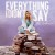 Purchase Everything I Didn’t Say Mp3
