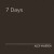Buy 7 Days (CDS)