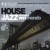 Purchase House Jazz Masters - Momentum Mp3