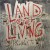Buy Land Of The Living (CDS)