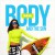 Purchase Body And The Sun (Deluxe Edition) Mp3