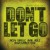 Buy Don't Let Go (CDS)