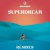Purchase Superdream (Remixes) Mp3