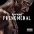 Purchase Phenomenal (CDS) Mp3