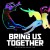 Purchase Bring Us Together Mp3