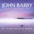 Purchase John Barry The Collection: 40 Years Of Film Music CD4 Mp3