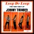 Buy Loop De Loop - The Very Best Of Johnny Thunder