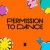 Buy Permission To Dance (CDS)