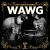 Buy W.A.W.G. (We All We Got)