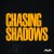 Purchase Chasing Shadows (EP) Mp3