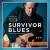 Purchase Survivor Blues Mp3