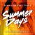 Buy Summer Days (Feat. Tinka) (Ben Delay Remix) (CDS)
