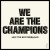 Purchase We Are the Champions Mp3
