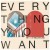 Purchase Everything You Want Mp3