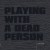 Purchase Playing With A Dead Person (With Derek Bailey) Mp3