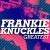 Buy Greatest - Frankie Knuckles