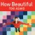 Purchase How Beautiful (EP) Mp3