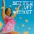 Buy Better Off Without (EP)