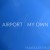 Buy Airport / My Own (CDS)