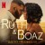 Purchase Ruth & Boaz (Soundtrack From The Netflix Film) (EP)