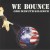 Purchase We Bounce Mp3