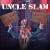 Buy Uncle Slam Will Work For Food / When God Dies 