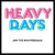 Purchase Heavy Days Mp3