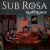 Buy Sub Rosa 