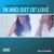 Purchase In & Out Of Love Mp3