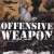 Purchase Offensive Weapon Mp3